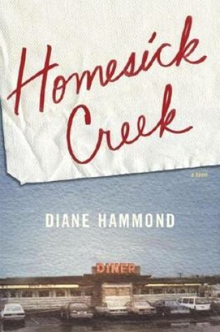 Cover of Homesick Creek