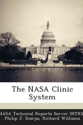 Cover of The NASA Clinic System