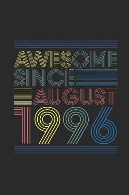 Book cover for Awesome Since August 1996