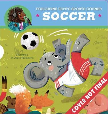 Book cover for Porcupine Pete's Sports Corner: Soccer