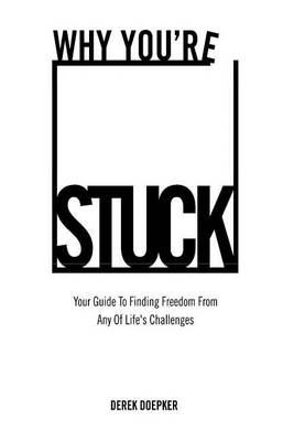 Book cover for Why You're Stuck