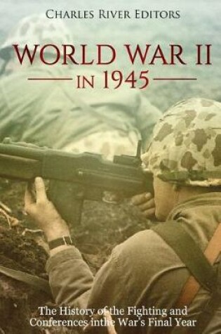 Cover of World War II in 1945