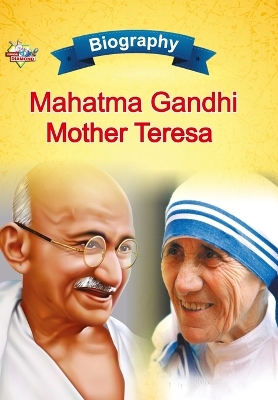 Book cover for Biography of Mahatma Gandhi and Mother Teresa