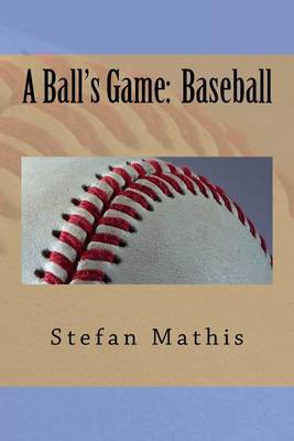Book cover for A Ball's Game