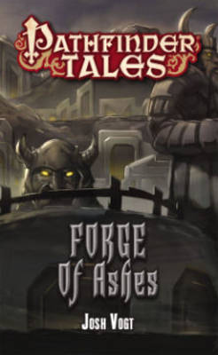 Book cover for Pathfinder Tales: Forge of Ashes