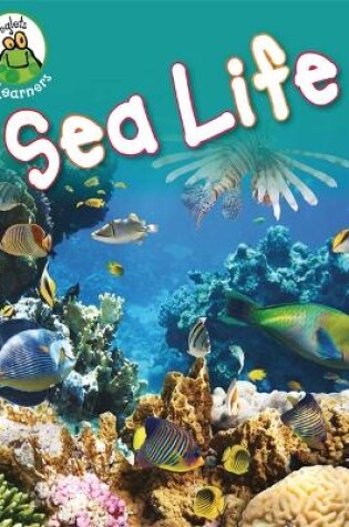 Cover of Froglets: Learners: Sea Life