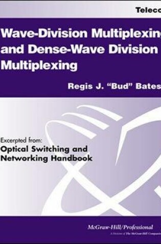 Cover of Wave-Division Multiplexing and Dense-Wave Division