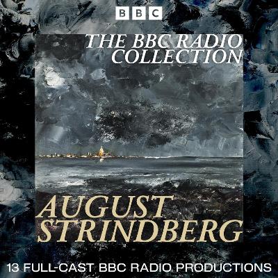 Book cover for The BBC Radio August Strindberg Collection