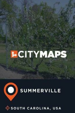 Cover of City Maps Summerville South Carolina, USA