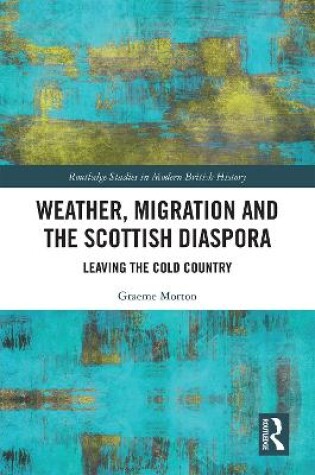Cover of Weather, Migration and the Scottish Diaspora