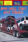 Book cover for How Will It Get There?