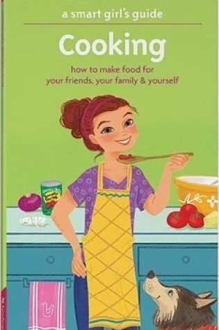 Cover of A Smart Girl's Guide: Cooking