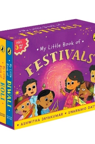 Cover of My Little Book of Festivals (Boxset) : Illustrated board books on the Indian festivals of Diwali, Holi and Navratri | Hindu mythology for kids age 3+