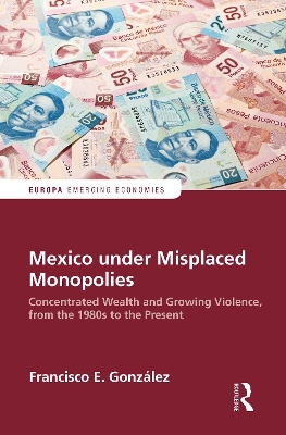 Book cover for Mexico under Misplaced Monopolies