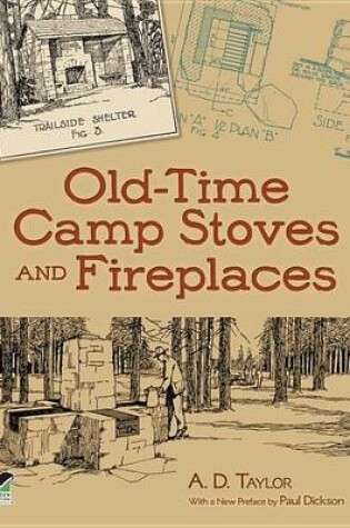 Cover of Old-Time Camp Stoves and Fireplaces