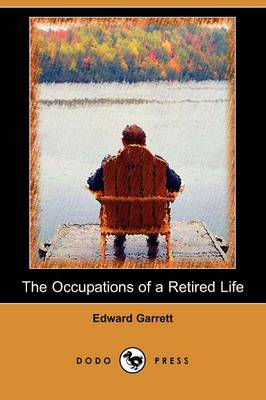 Book cover for The Occupations of a Retired Life (Dodo Press)