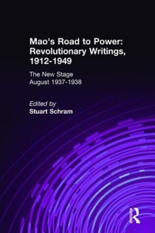 Cover of Revolutionary Writings, 1912-49: v. 6: New Stage (August 1937-1938)