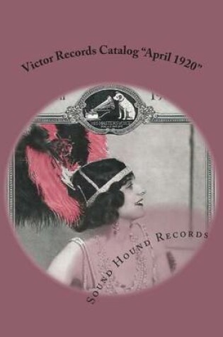 Cover of Victor Records Catalog "April 1920"