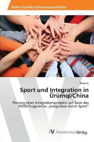 Cover of Sport und Integration in UErumqi/China