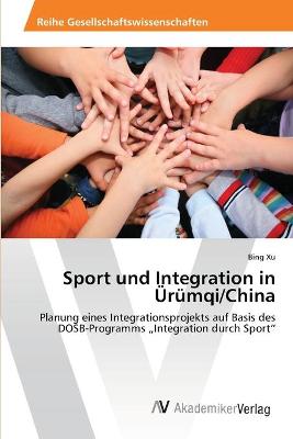 Book cover for Sport und Integration in UErumqi/China