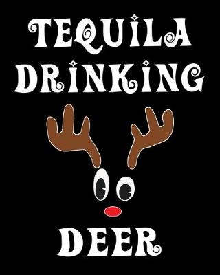 Book cover for Tequila Drinking Deer