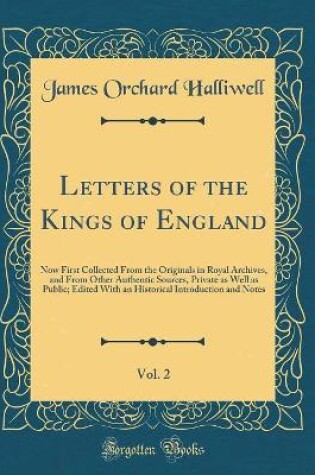 Cover of Letters of the Kings of England, Vol. 2