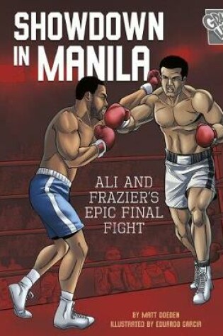 Cover of Showdown in Manila: Ali and Frazier's Epic Final Fight