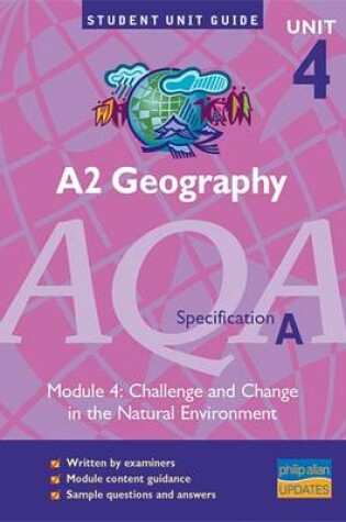 Cover of A2 Geography (unit 4) AQA Specification A