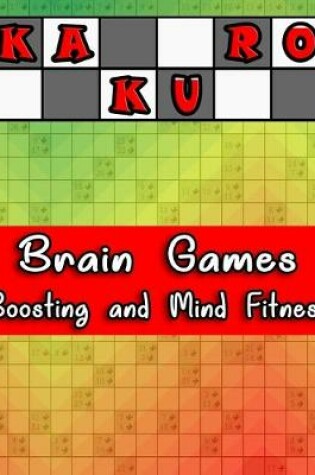 Cover of Kakuro Brain Games Boosting and Mind Fitness