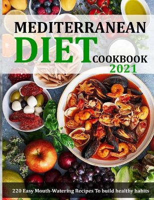 Book cover for Mediterranean Diet Cookbook 2021