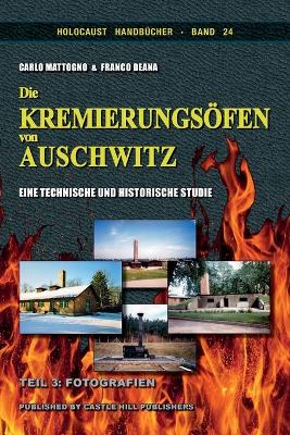 Book cover for Die Kremierungsoefen von Auschwitz, Teil 3