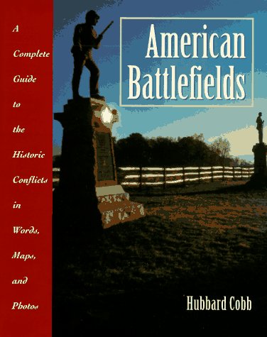 Book cover for American Battlefields: A Complete Guide to the His Toric Conf