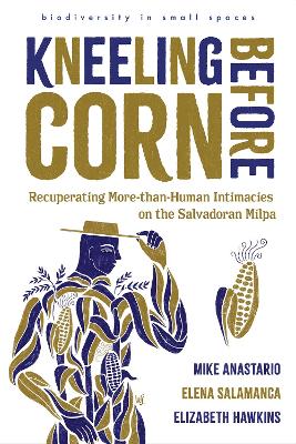 Cover of Kneeling Before Corn