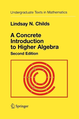 Book cover for A Concrete Introduction to Higher Algebra