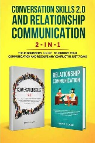 Cover of Conversation Skills 2.0 and Relationship Communication 2-in-1