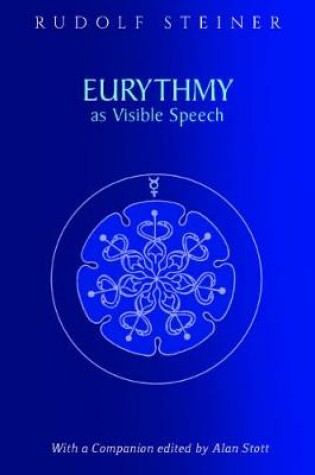 Cover of Eurythmy as Visible Speech