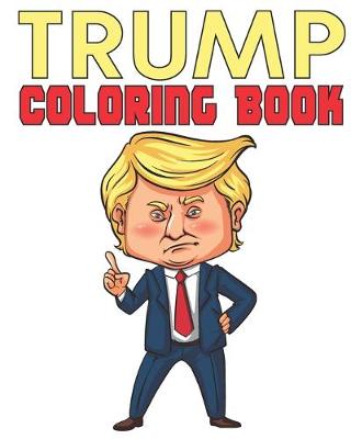 Book cover for Trump Coloring Book