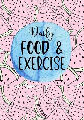 Book cover for Daily Food & Exercise Journal