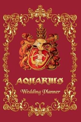 Cover of Aquarius wedding planner - guestbook and guest checker log - 6x9 - 120 pages