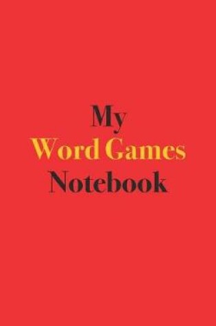 Cover of My Word Games Notebook