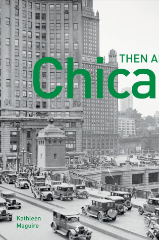 Cover of Chicago Then and Now®