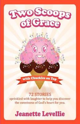 Book cover for Two Scoops of Grace with Chuckles on Top