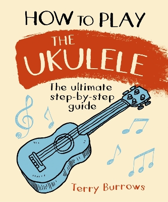 Book cover for How to Play the Ukulele