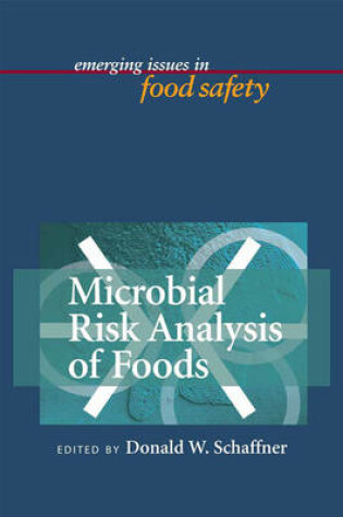 Cover of Microbial Risk Analysis of Foods