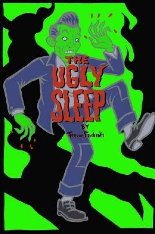Cover of The Ugly Sleep