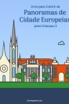 Book cover for Livro para Colorir de Panoramas de Cidade Europeias para Criancas 3