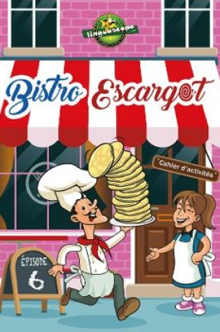 Cover of Bistro Escargot Épisode 6