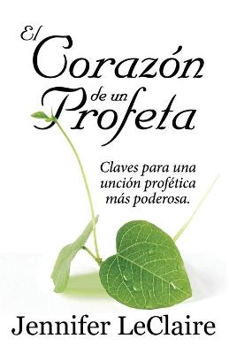 Book cover for El Corazon de un Profeta