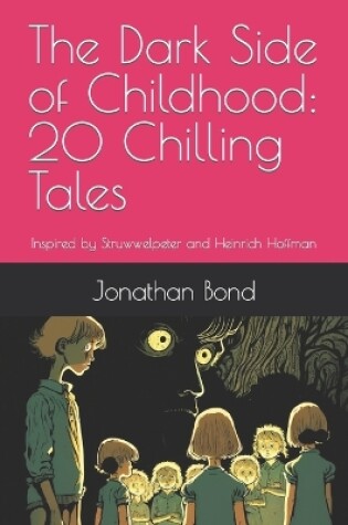 Cover of The Dark Side of Childhood