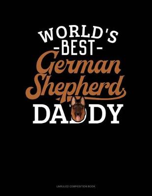 Cover of World's Best German Shepherd Daddy